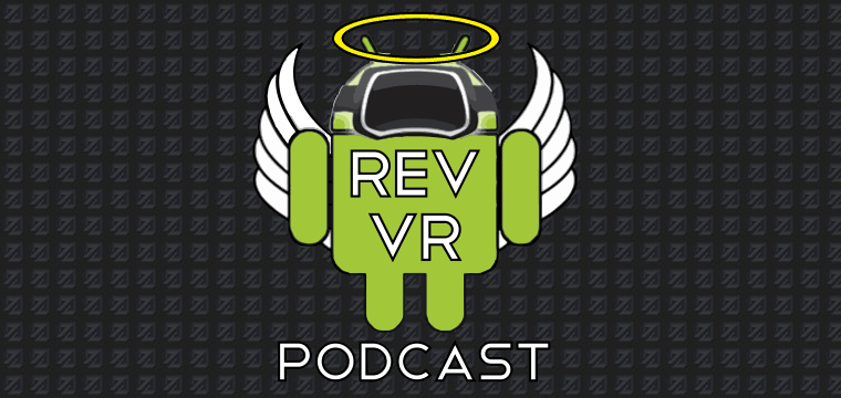 Rev Vr Podcast Ep 72 While We Wait For Our Dk2 A Talk With Vr